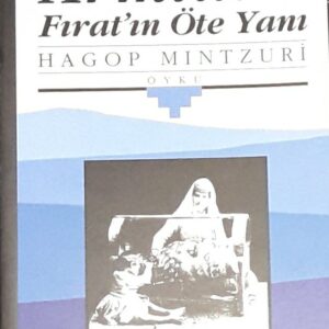 Ardımdan Fırat'ın Öte Yanı