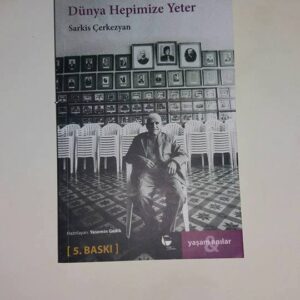 DÜNYA HEPİMİZE YETER
