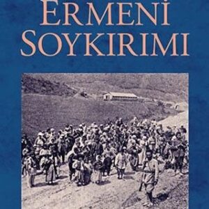 ERMENİ SOYKIRIMI //Kargo Ücretsizdir.