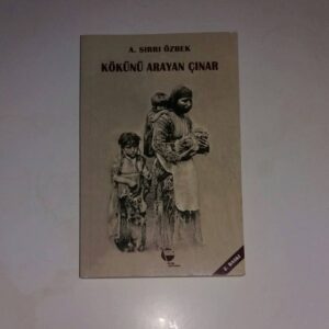 Kökünü Arayan Çınar (İmzalı İthaflı)