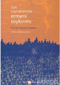 Türk Kaynaklarından Ermeni Soykırımı