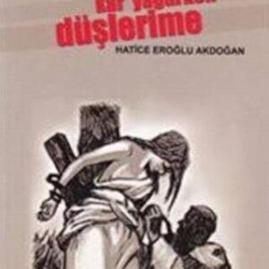 Taş Yağarken Düşlerime// Kargo Ücretsizdir.