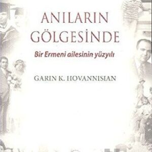 Anıların Gölgesinde (İthaflı İmzalı)