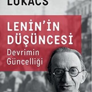 Lenin'in Düşüncesi Devrimin Güncelliği// Kargo Ücretsizdir.