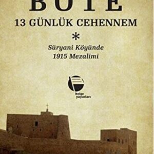 Bote 13 Günlük Cehennem// Kargo Ücretsizdir.
