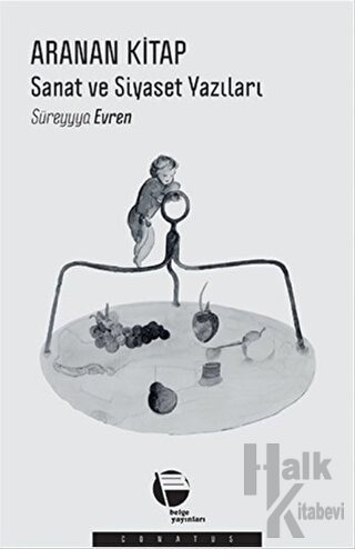 Aranan Kitap-Sanat ve Siyaset Yazıları// Kargo Ücretsizdir.