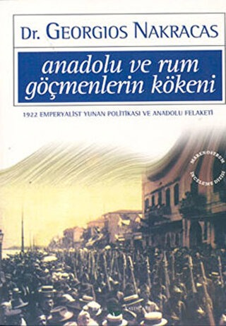 Anadolu Ve Rum Göçmenlerin Kökeni// Kargo Ücretsizdir.