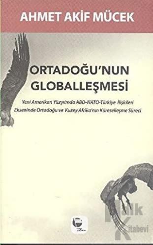 Ortadoğu'nun Globalleşmesi //Kargo Ücretsizdir.