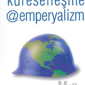 Küreselleşme @ Emperyalizm // Kargo Ücretsizdir.