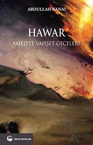 Hawar Amed'de Vahşet Geceleri// Kargo Ücretsizdir.