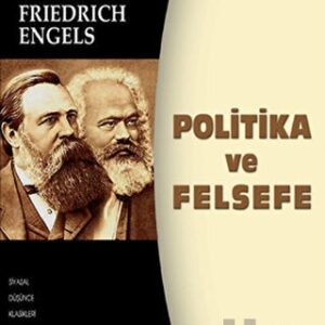 Politika ve Felsefe// Kargo Ücretsizdir.