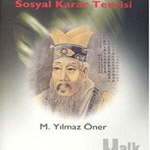 Geleneksel Çin Felsefesi Mao Zedung ve Sosyal Karar Teorisi// Kargo Ücretsizdir.
