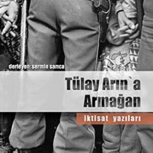 Tülay Arın'a Armağan  (İmzalı İthaflı)