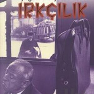Çoğunluk Aydınlarında IRKÇILIK// Kargo Ücretsizdir.