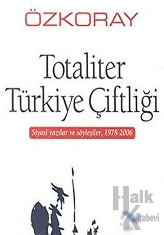 Türkiye Totaliter Çiftliği (İmzalı İthaflı)