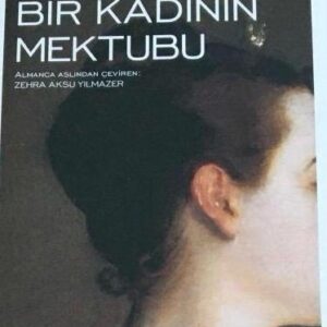 Bilinmeyen Bir Kadının Mektubu// Kargo Ücretsizdir.