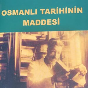 Türkiye Tarihinin Maddesi  (Kargo Ücretsiz.)