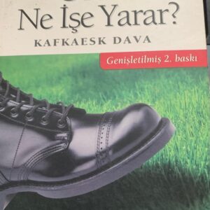 Ordu Ne İşe Yarar Kafkaesk Davası (İmzalı İthaflı)