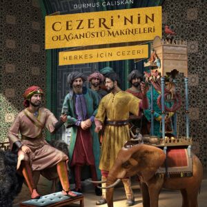 Cezeri'nin Olağanüstü Makineleri