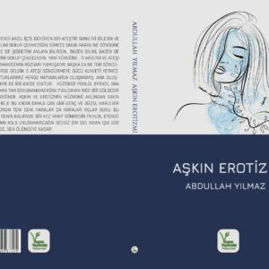 AŞKIN EROTİZMİ (Kargo ücretsiz.)