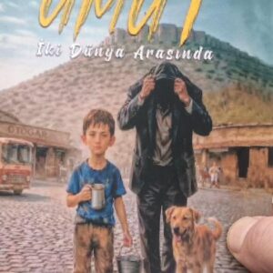 UMUT İki Dünya Arasında (Yurtiçi kargo ücretsizdir.)